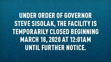 Blue sparkle background with text, "Under order of Governor Steve Sisolak, the facility is temporarily closed beginning March 18, 2020 at 12:01am until further notice."