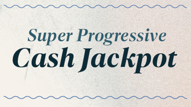 Super Progressive Cash Jackpot Casino Promotion