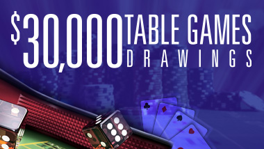 30K Table Games Drawing